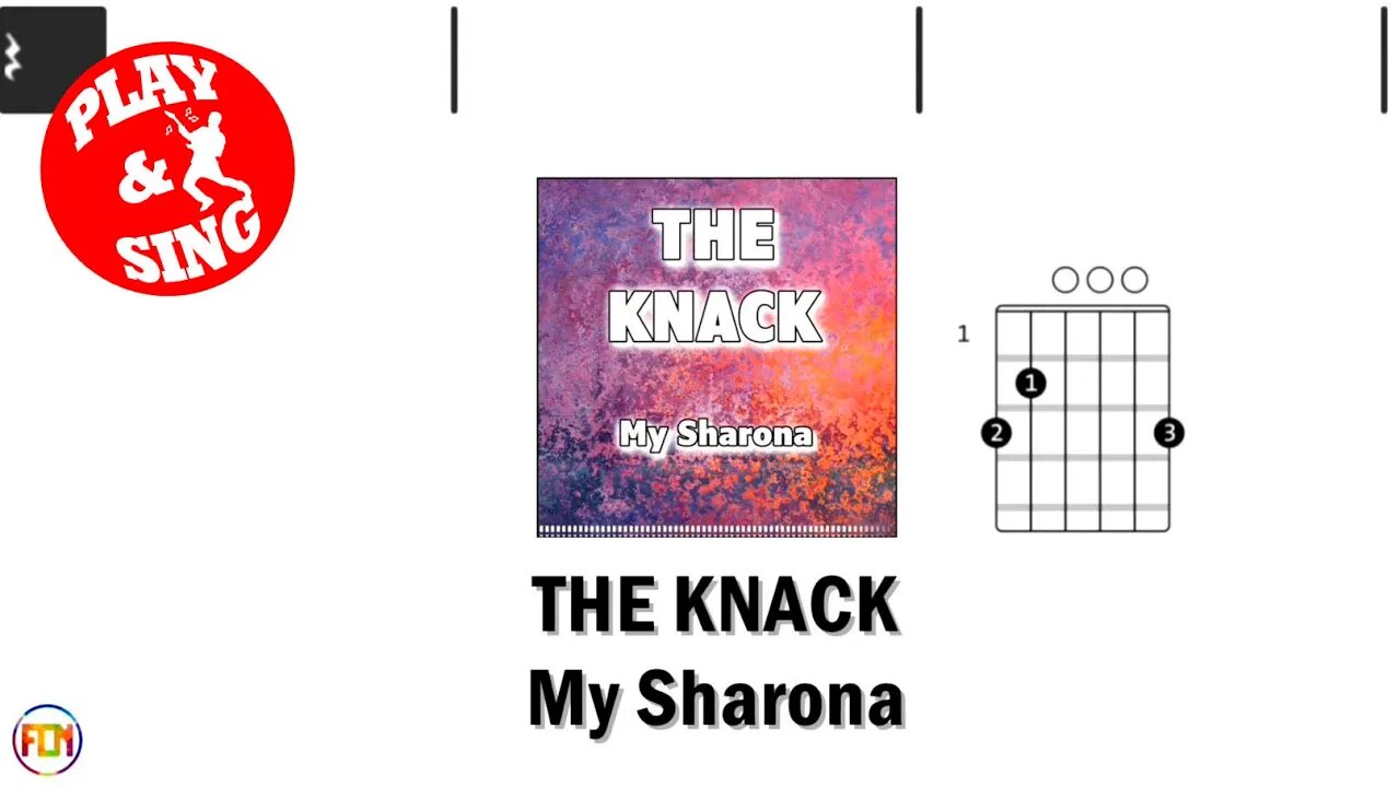 THE KNACK My Sharona FCN GUITAR CHORDS & LYRICS