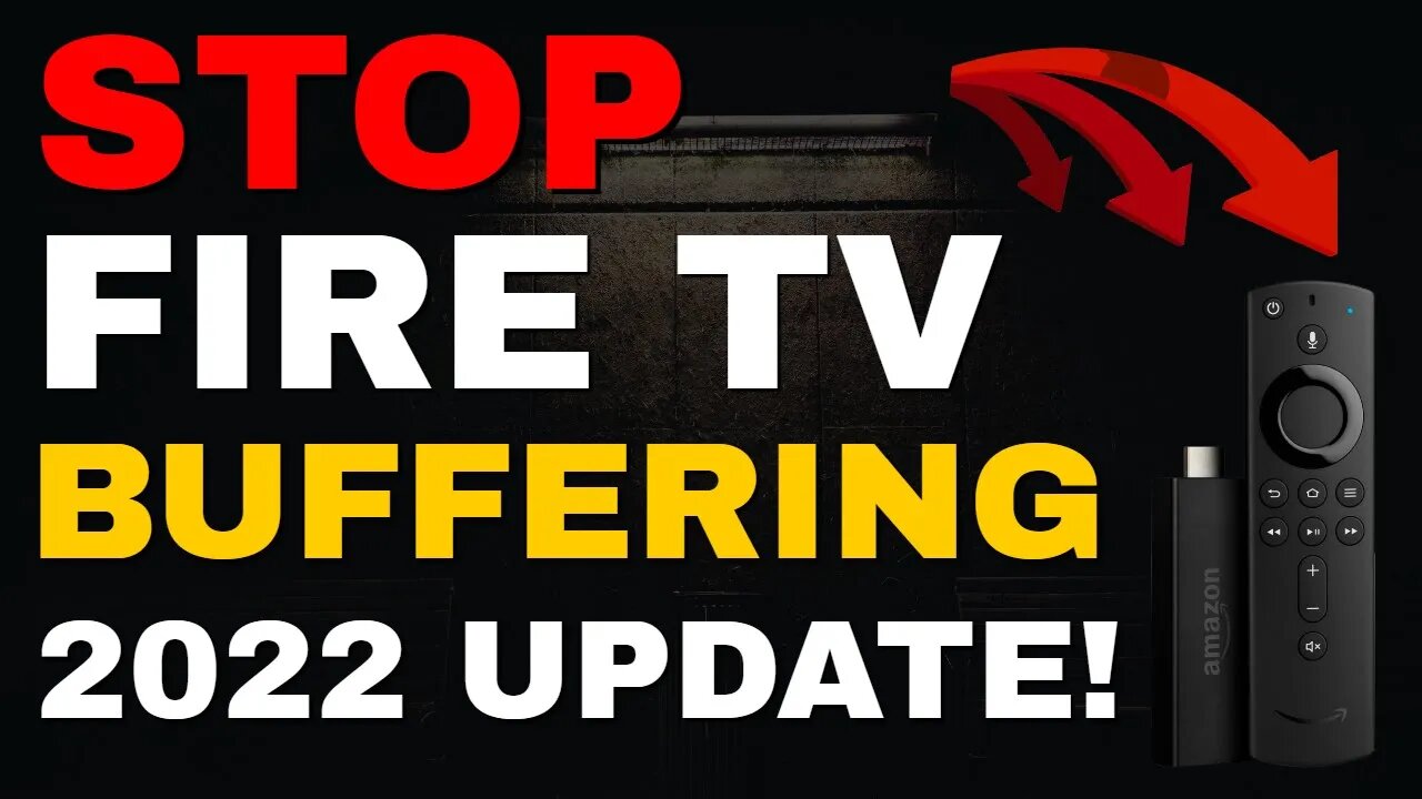 🔴 HOW TO STOP FIRESTICK BUFFERING - WORKS ON ALL FIRE TV DEVICES 2022!