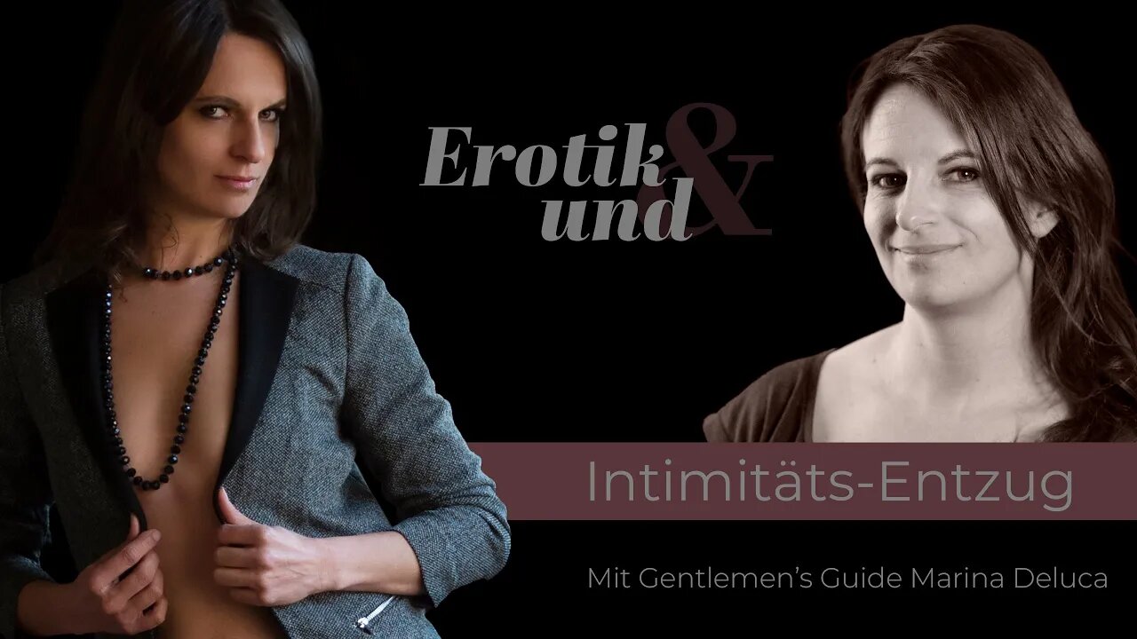 EROTIK UND Intimitäts-Entzug - Die Krux wenn sie nicht will / Solofolge Marina Deluca