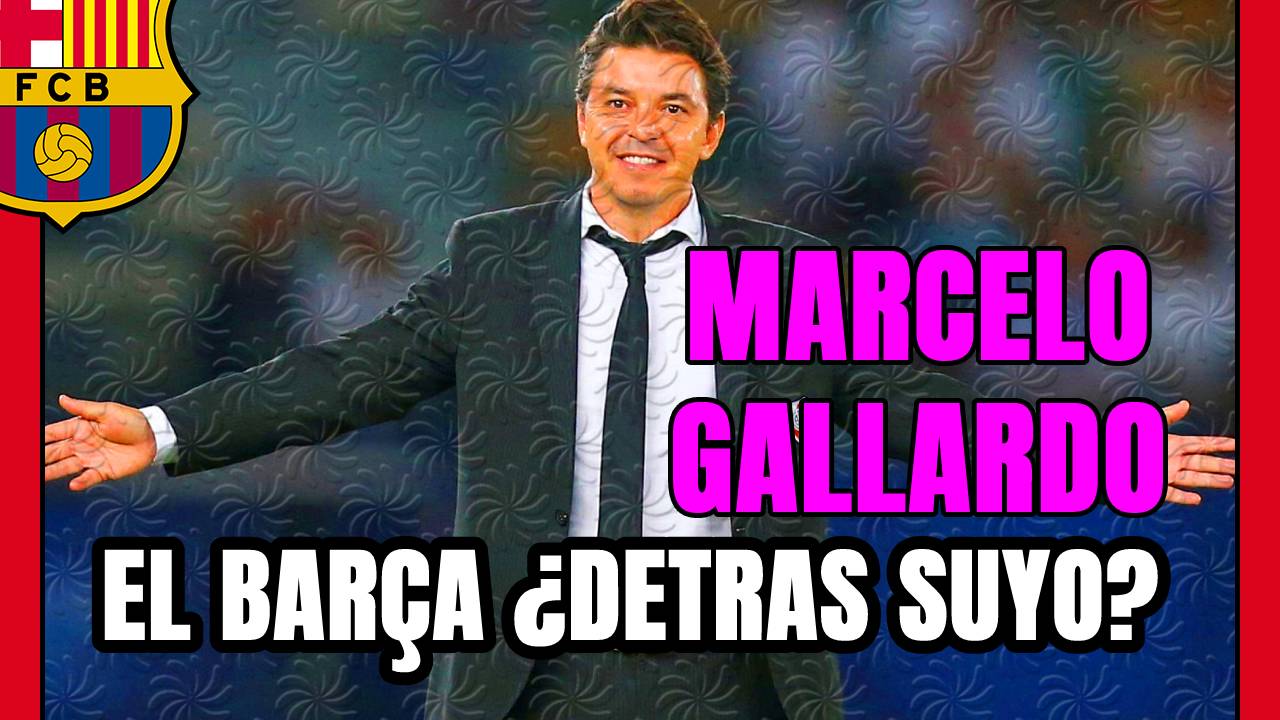 MARCELO GALLARDO suena en BARCELONA ¿sería acertado que llegase para sustituir a KOEMAN?