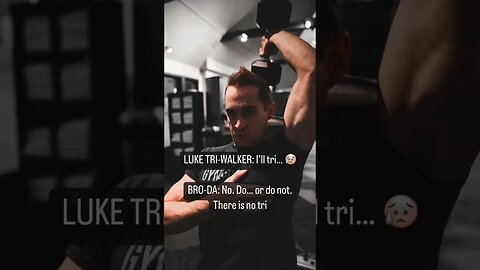 Do… or do not. There is no tri