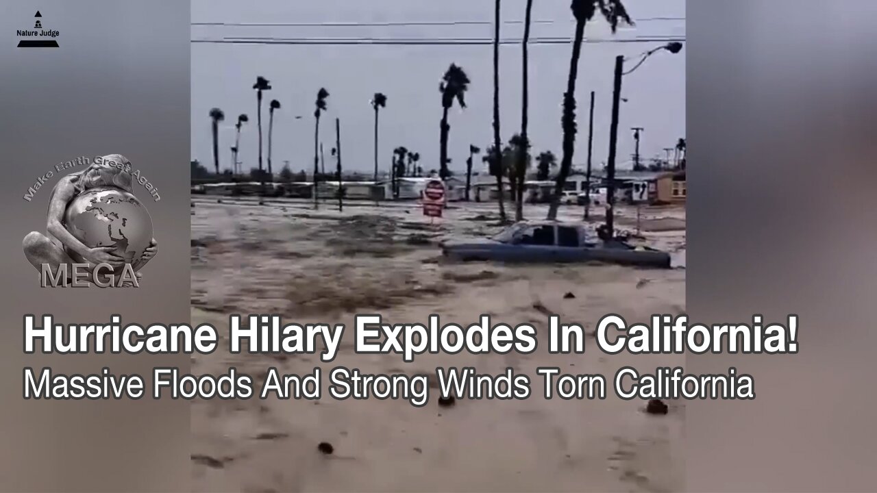 Hurricane Hillary Explodes In California! Massive Floods And Strong Winds Torn California