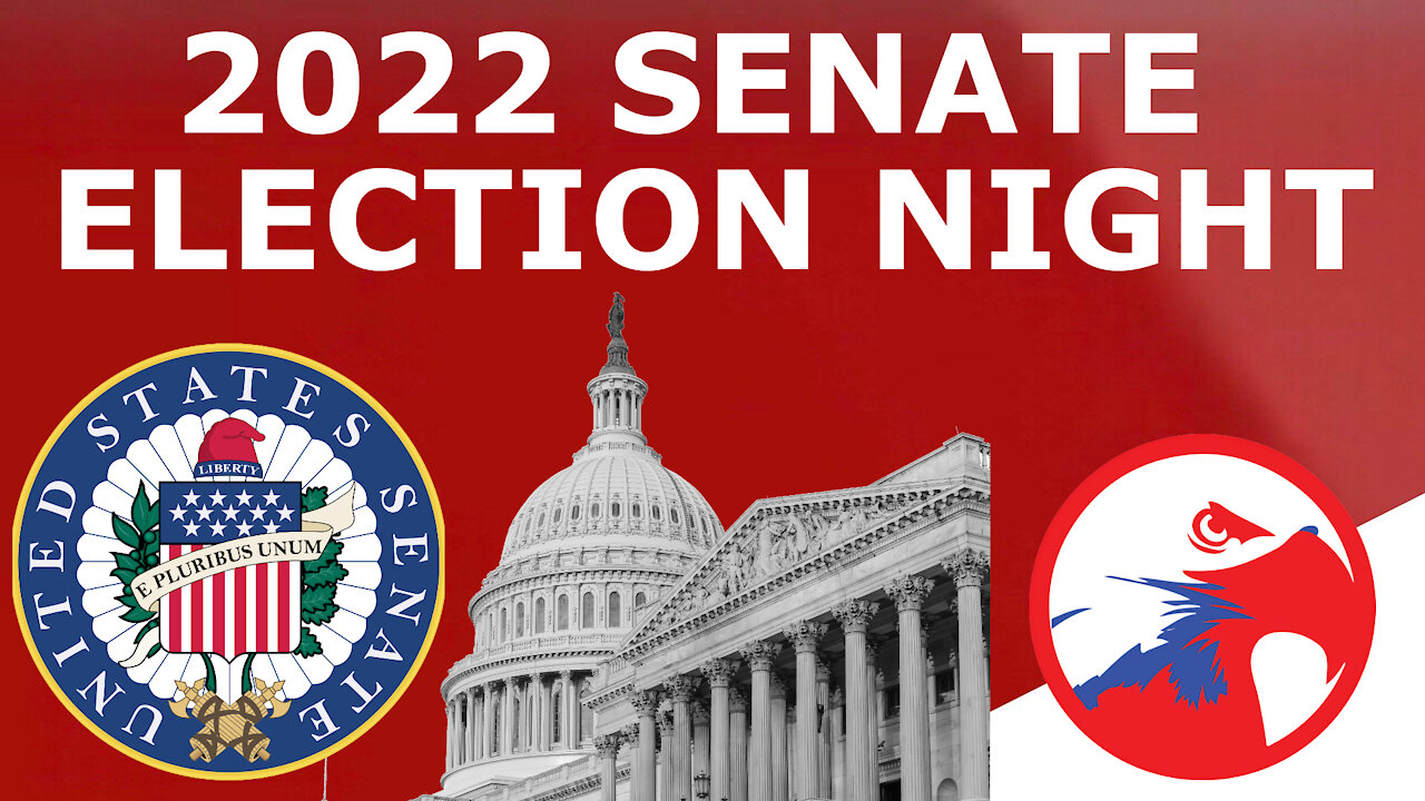 2022 Election Night: US Senate Elections (August 2021 Edition)