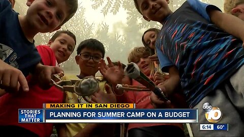 Making It in San Diego: Planning for summer camp