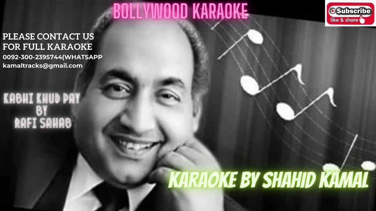 kabhi khud pe kabhi haalat pe vdo karaoke by shahid kamal