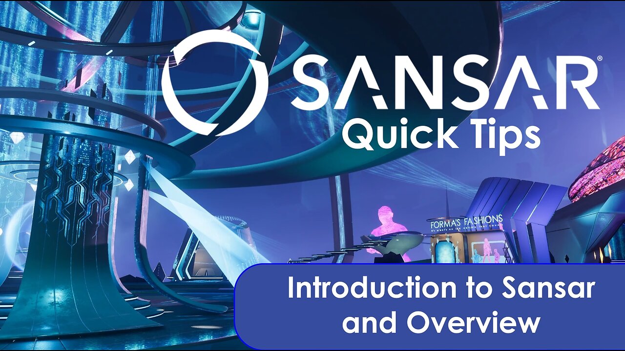 Sansar - Intro