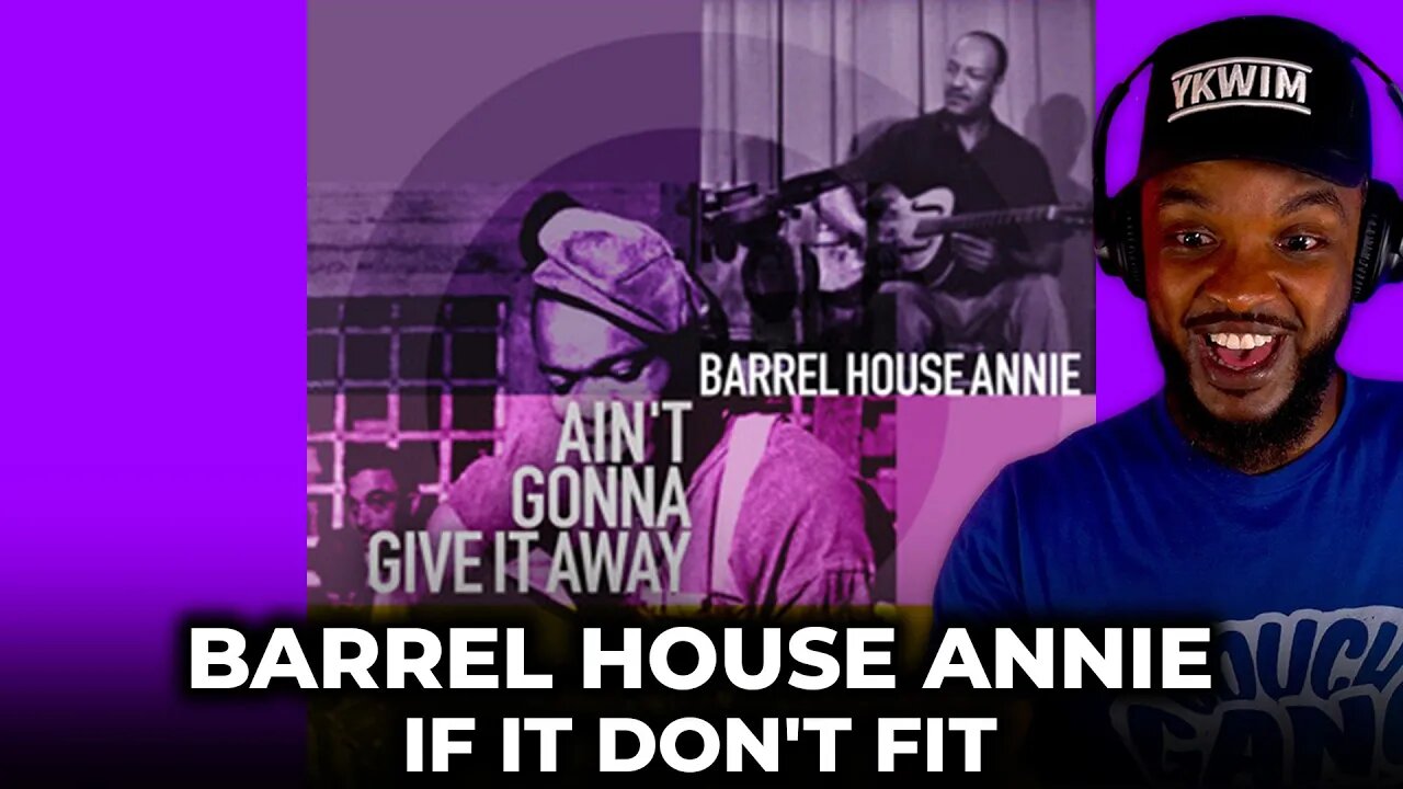 🎵 Barrel House Annie - If It Don't Fit REACTION