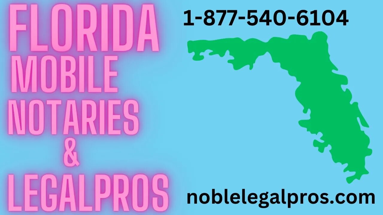 Miramar FL Mobile Notary Public Services 1-877-540-6104