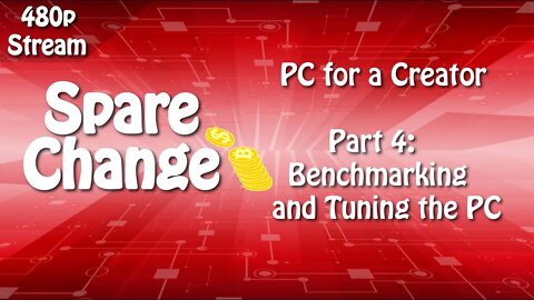 PC for a Creator pt. 4 - Benchmarking and Tuning the PC