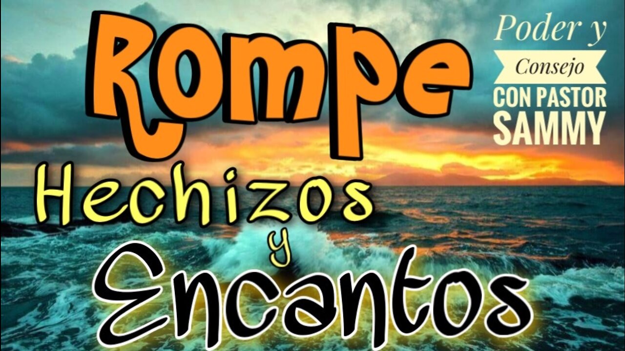 Cómo Romper Hechizos de Encanto y Desatar Bendiciónes