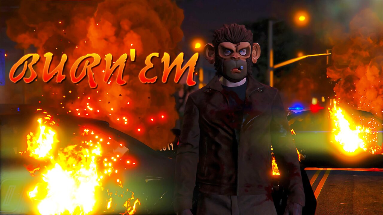 Burn'em (GTA Montage)