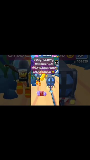 PLAY SUBWAY SURFACE USE SKATEBOARD AND SHOES SUPER