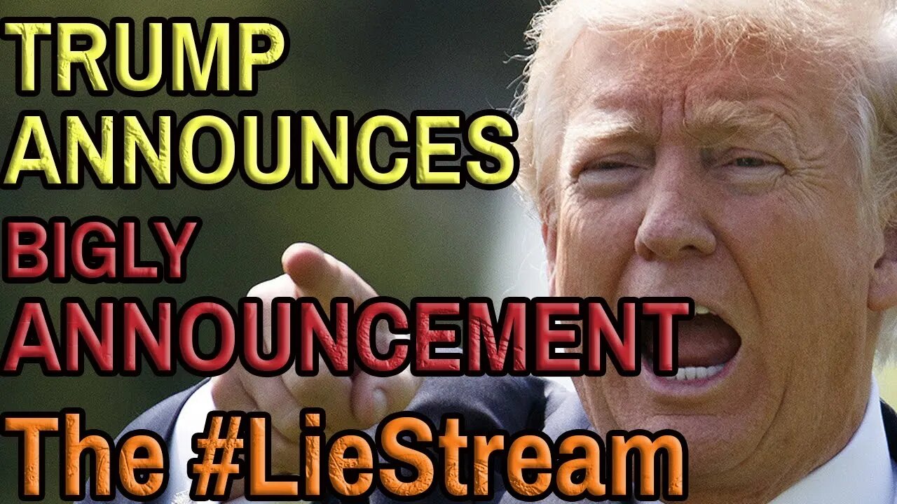 LIVE: TRUMP ANNOUNCES ANNOUNCEMENT OF ANNOUNCEMENT with your chat