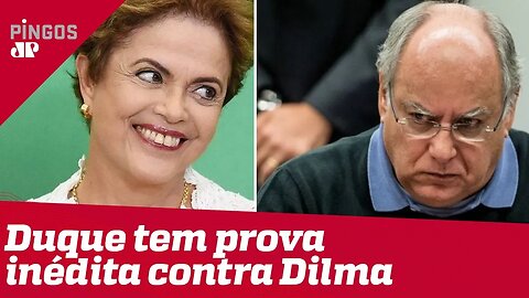 A prova inédita contra Dilma Rousseff