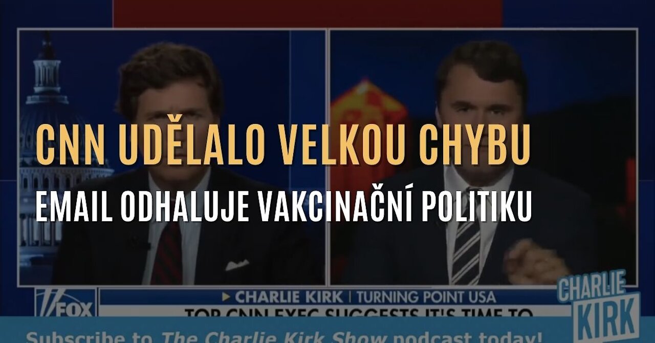 CNN udělalo velkou chybu - Interní email odhaluje jejich vakcinační politiku