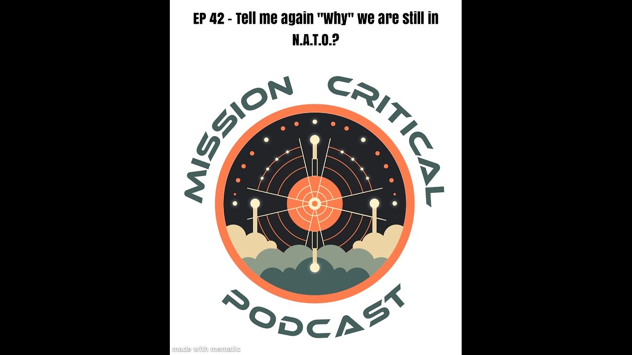 MCP: EP 42 - So tell me again why we are still in N.A.T.O.?