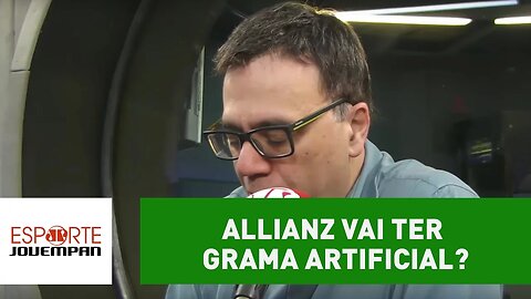 Allianz Parque vai ter grama artificial? Mauro Beting responde