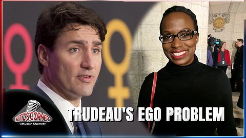 How Trudeau "The Feminist" Demonizes Women