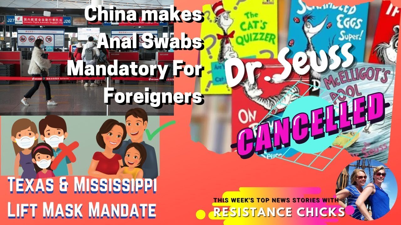 FULL SHOW CHINA MAKES COVID-19 ANAL SWABS MANDATORY... SO FUN! WEEKLY NEWS ROUND-UP 3/5/2021