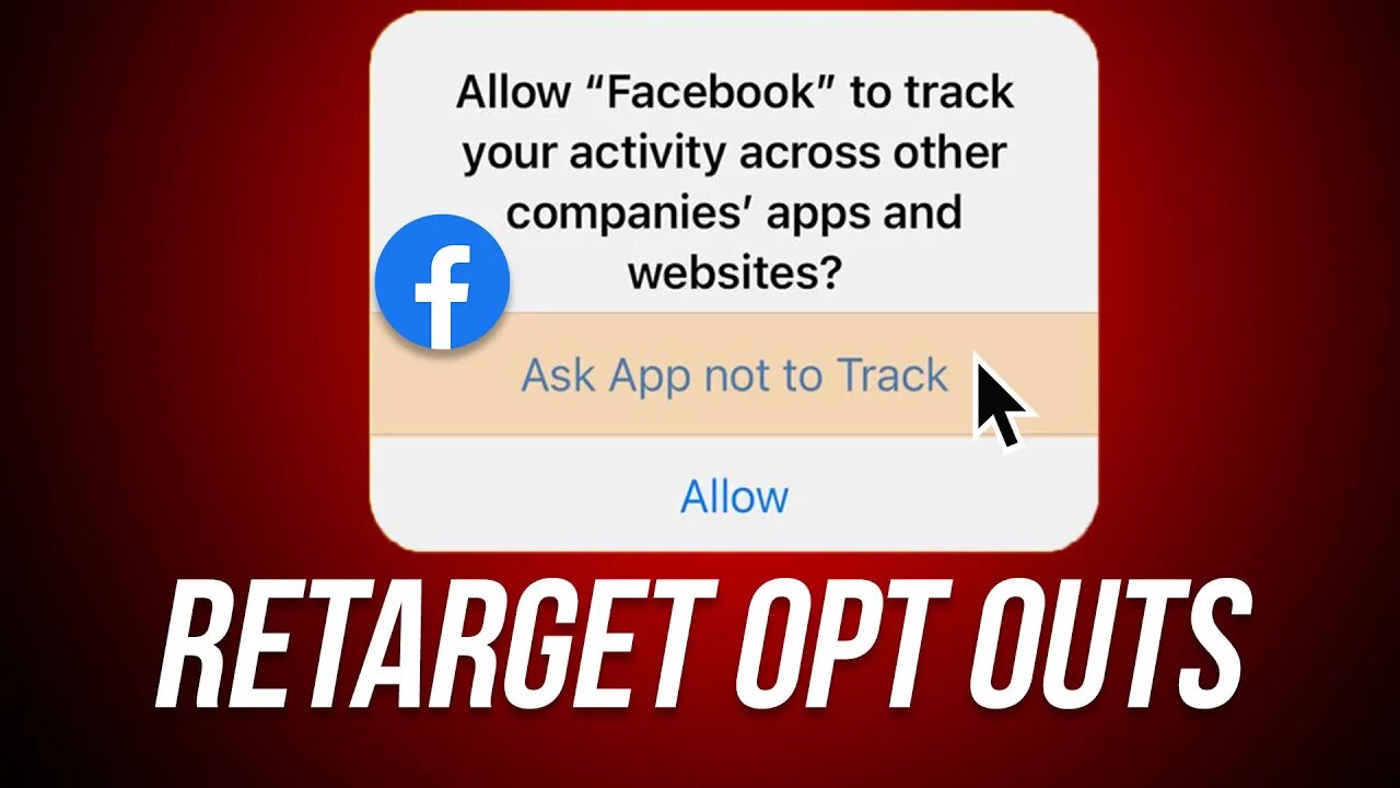 Retarget People Who've Opted Out of Being Tracked on Facebook After iOS 14