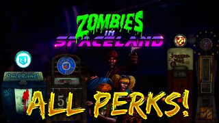 Infinite Warfare ZOMBIES IN SPACELAND: ALL PERKS IN MAP!