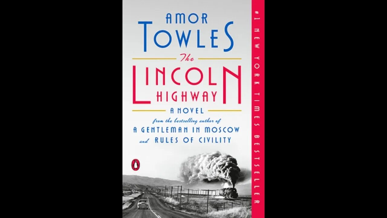 The Lincoln Highway - Amor Towles - Resenha