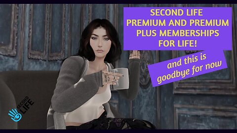 Second Life Premium and Premium Plus Memberships FOR LIFE 🤣🤣🤣