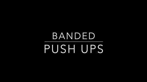 Banded Push UP