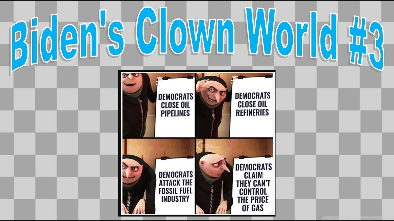 Headlines: Biden's Clown World #3