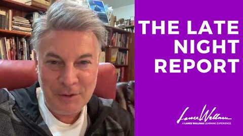 The Late Night Report| | Lance Wallnau