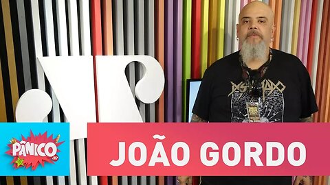 João Gordo - Pânico - 07/02/18