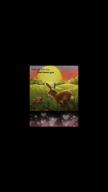 READ ALOUD: Little One, God Loves You (#shorts)