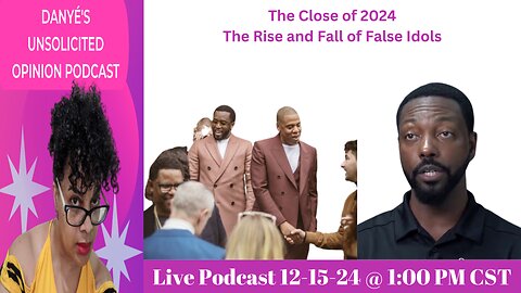 Replay - The End Of 2024 - The Rise and Fall Of False Idols