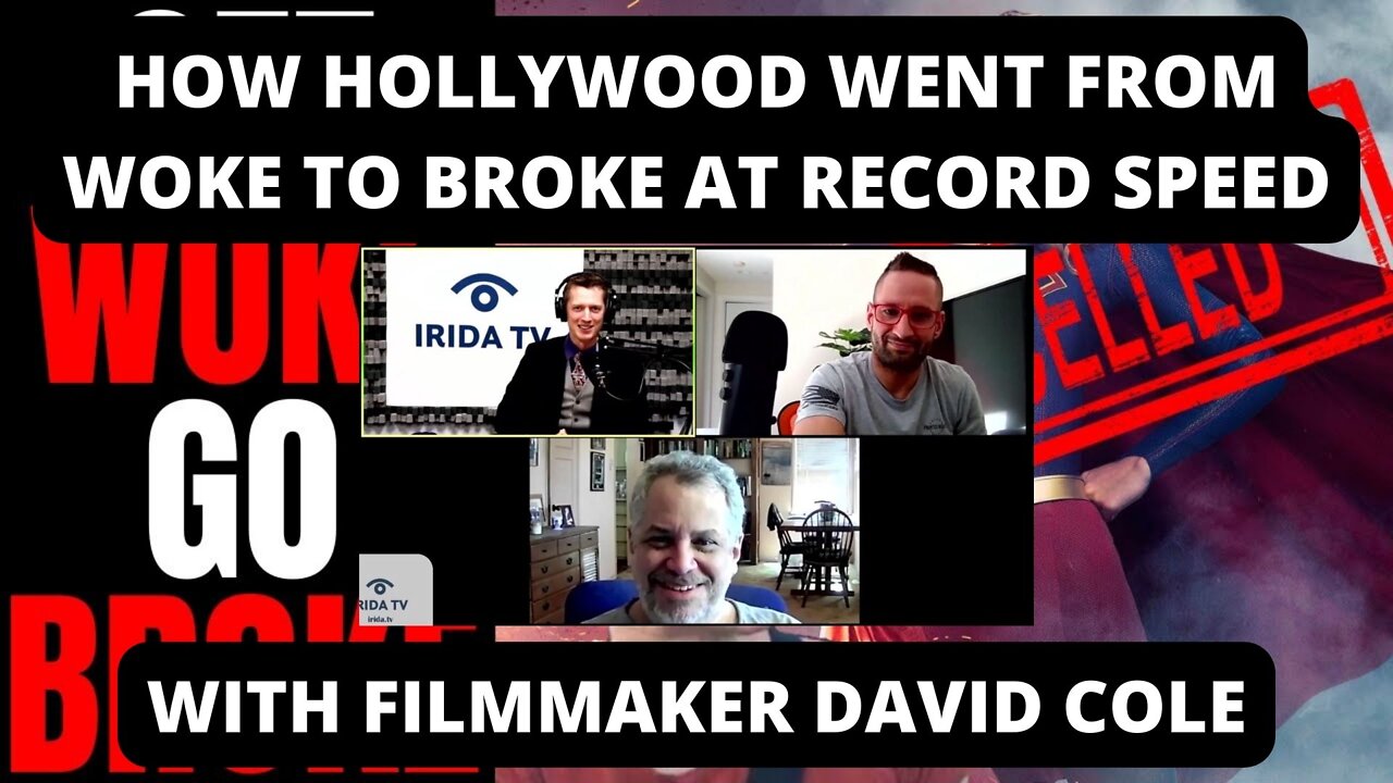 How Hollywood Went From Woke To Broke At Record Speed - With Filmmaker David Cole