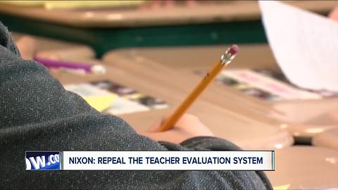 Nixon: Repeal the Teacher evaluation System