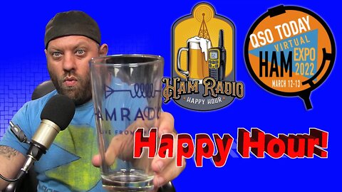 Ham Radio Happy Hour for March of 2022