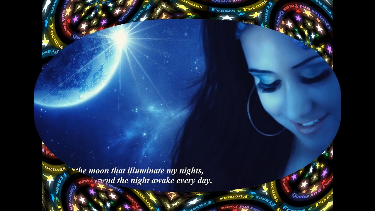 Your smile is the moon that illuminate my nights! [Quotes and Poems]