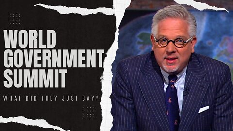 Glenn Beck exposes what the "Global Leaders" have in store for us now.