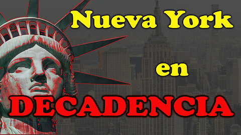 NUEVA YORK EN DECADENCIA