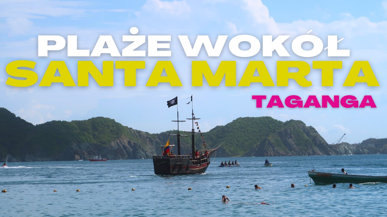 Taganga plaże🏖 wokół Santa Marta⏐KOLUMBIA 🇨🇴 w 2022