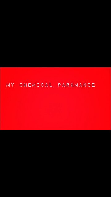 My chemical parkmance
