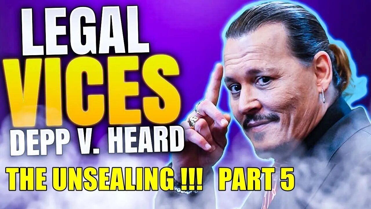 Johnny Depp v. Amber Hard Document Unsealing PART 5: Depp's Motions in Limine