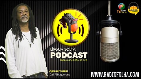 PODCAST Língua Solta com Dali Albuquerque