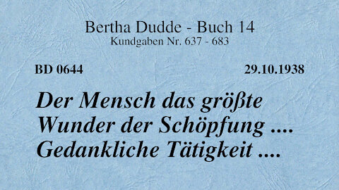 BD 0644 - DER MENSCH DAS GRÖSSTE WUNDER DER SCHÖPFUNG .... GEDANKLICHE TÄTIGKEIT ....