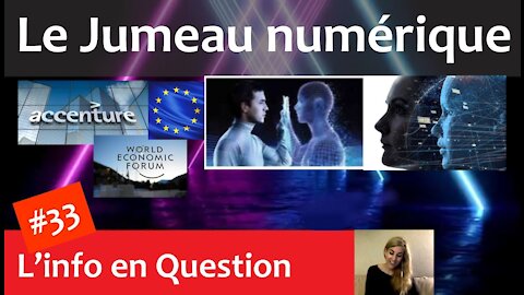 Le Jumeau numérique - Projet de la Commission européenne, Accenture, Microsoft & consort.