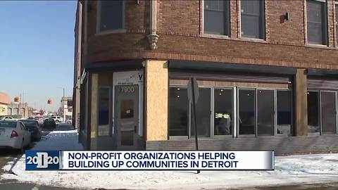 Non-profit organizations helping build up communities in Detroit