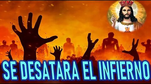 SE DESATARA EL INFIERNO SOBRE LA TIERRA - JESUCRISTO REY A MIRIAM CORSINI