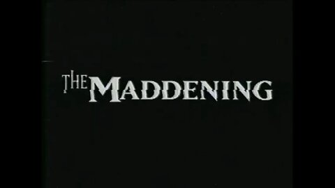 THE MADDENING (1995) Trailer [#VHSRIP #themaddening #themaddeningVHS]