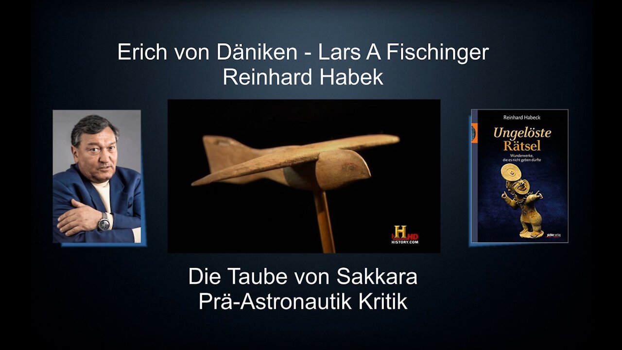 Präastronautik Die Taube von Sakkara und Reinhard Habek Raumschiffe in Ägypten