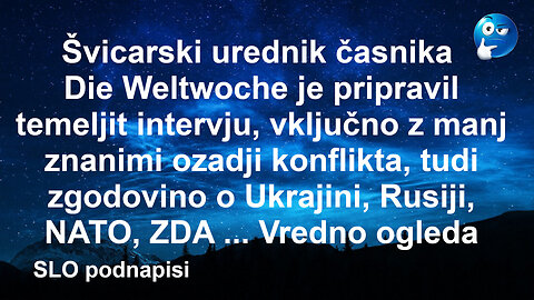 Švicarski urednik Die Weltwoche z odličnim intervjujem in ozadji konflikta v Ukrajini tudi o NATO